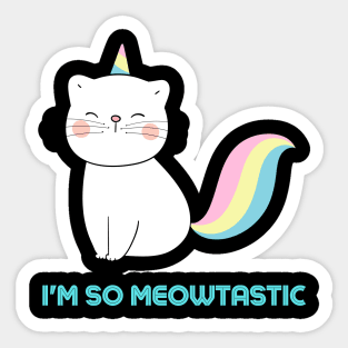 So Meowtastic Sticker